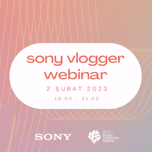 Sony Vlogger Webinar'ı